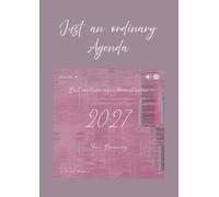 Just an ordinary Agenda - 2027: But contains more than it seems: Your Becoming.