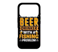 Just Another Beer Dinkker with A Fishing Problem Beer Lover Coque pour iPhone 17 Pro