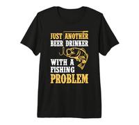Just Another Beer Drinker with A Fishing Problem Fisherman T-Shirt Haut de Gamme