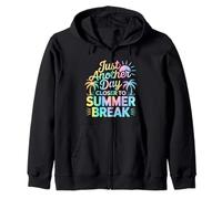 Just Another Day Closer to Summer Break Sweat à Capuche