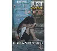 Just Another Door: A Foster Care Story Based on True Events