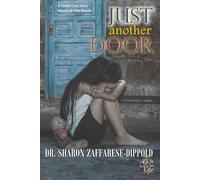 Just Another Door: A Foster Care Story Based on True Events