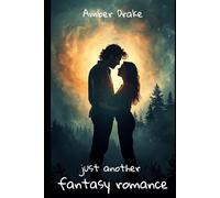 Just another fantasy romance