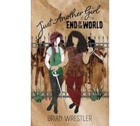Just Another Girl at the End of the World