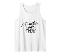 Just Another Manic Momday Drôle Maman Fête des Mères Dire Drôle Débardeur