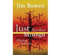 Just Another Mzungu Passing Through