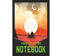 Just Another Notebook: For Ideas, Memories and the Moments Between | 6x9 inches Black and White in a Personal Journey of 120 Guided Lines