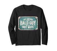 Just Another Sexy Bald Guy Hot Wife Dad Husband Grandpa Blague Manche Longue