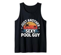 Just Another Sexy Pool Guy Summer Maintenance Worker - Débardeur