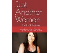 Just Another Woman: Book of Poems