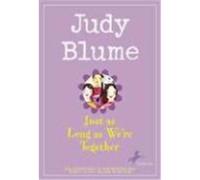 Just As Long As We're Together Judy Blume (Auteur)