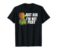 Just Ask I'm Not Picky Pineapple Rencontre échangiste T-Shirt