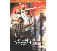 Just Ask My Children