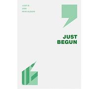 JUST B - JUST B JUST BEGUN 2nd Mini Album ( WHITE Ver. ) ( In D+Photo Book+Post Card+Mirror Card+2 Photo Card ) SEALED