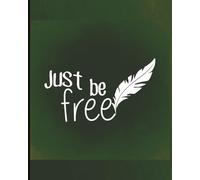 Just be free Notebook