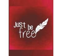 Just be free Notebook