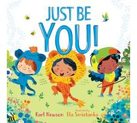 Just Be You!