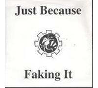 Just Because/Fakin It/I Want You [Import]
