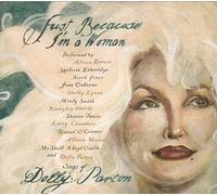 Just Because I'm a Woman-Songs of Dolly Parton [Import]