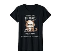 Just Because I'm Awake Un Chat drôle avec du café pour préadolescents T-Shirt Graphique avec Valeur, Femme, Noir, S