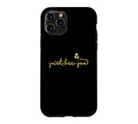 Just Bee You Bees Animaux Nature Apiculteur Coque pour iPhone 11 Pro