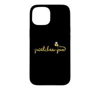Just Bee You Bees Animaux Nature Apiculteur Coque pour iPhone 15