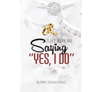 Just Before Saying "Yes I Do"