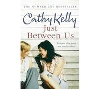 JUST BETWEEN US