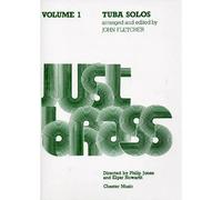 Just Brass Tuba Solos - Volume 1 / Recueil