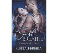Just Breathe: A Small Town Romance