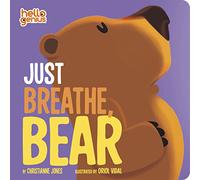 Just Breathe, Bear
