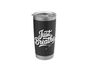Just Breathe: Des vibrations de méditation pleine conscience pour des âmes paisibles Gobelet isotherme en acier inoxydable double paroi