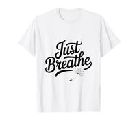 Just Breathe: des Vibrations de méditation Pleine Conscience pour des âmes paisibles T-Shirt