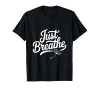 Just Breathe: des Vibrations de méditation Pleine Conscience pour des âmes paisibles T-Shirt