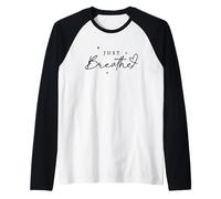 Just Breathe Mindfulness Yoga Soulagement de l'anxiété Manche Raglan