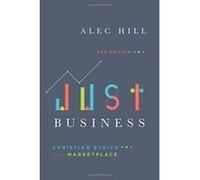 Just Business: Christian Ethics for the Marketplace - [Version Originale] Inconnu (Auteur)