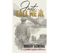 JUST... CALL ME AL: A Capone Diaries Novella