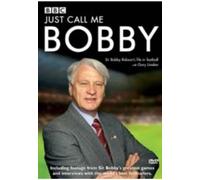 Just Call Me Bobby (Bobby Robson) [Import anglais]