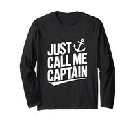 Just Call Me Captain Humour Nautique Humoristique Manche Longue
