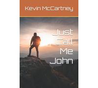 Just Call Me John