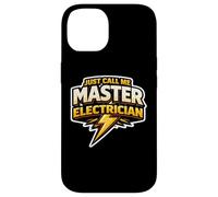 Just Call Me Master Electrician Electrical Worker Bolt Citation Coque pour iPhone 14