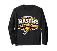 Just Call Me Master Electrician Electrical Worker Bolt Citation Manche Longue
