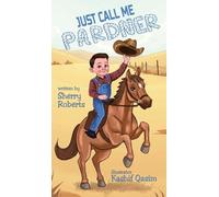 Just Call Me Pardner