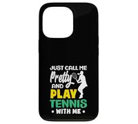 Just Call Me Pretty Play Joueur de Tennis Coque pour iPhone 13 Pro
