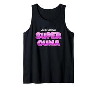 Just Call me Super Ouma South Africain Grandma Débardeur