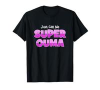 Just Call me Super Ouma South Africain Grandma T-Shirt