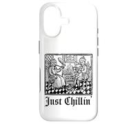 Just Chilling Funny Medieval History Renaissance Fair Coque pour iPhone 17