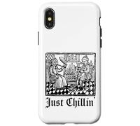 Just Chilling Funny Medieval History Renaissance Fair Coque pour iPhone X/XS
