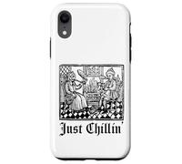Just Chilling Funny Medieval History Renaissance Fair Coque pour iPhone XR