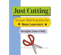 Just Cutting; Scissor Skill Practice for New Learners | Learn to Cut Straight Lines Only | Beginner Preschool Learning Activity